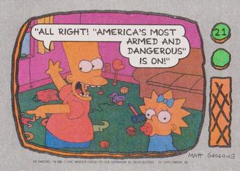 #21 All right! 'America's Most Armed and Dangerou - 1990 Topps The Simpsons