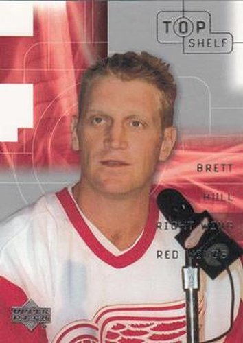 #21 Brett Hull - Detroit Red Wings - 2001-02 Upper Deck Top Shelf Hockey