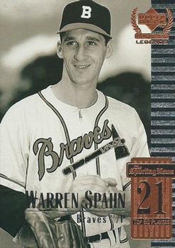 #21 Warren Spahn - Boston Braves - 1999 Upper Deck Century Legends Baseball