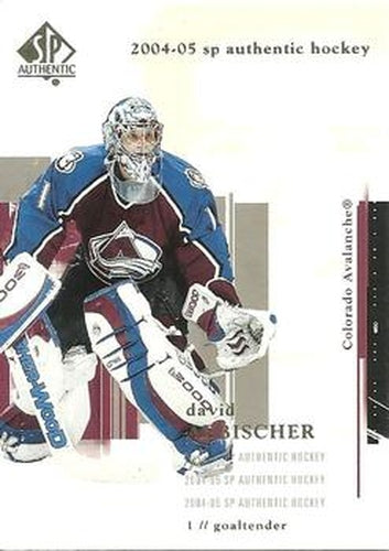 #21 David Aebischer - Colorado Avalanche - 2004-05 SP Authentic Hockey