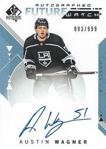 #221 Austin Wagner - Los Angeles Kings - 2018-19 SP Authentic Hockey