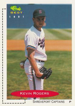 #221 Kevin Rogers - Shreveport Captains - 1991 Classic Best Baseball
