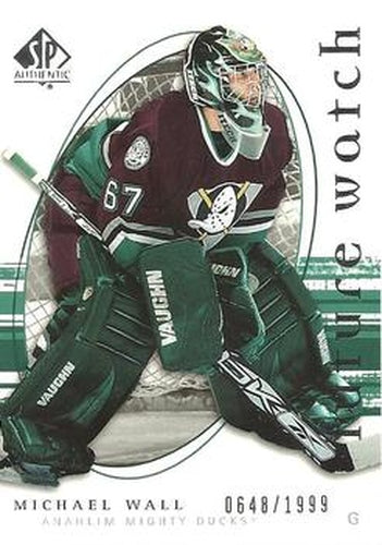 #221 Michael Wall - Anaheim Mighty Ducks - 2005-06 SP Authentic Hockey