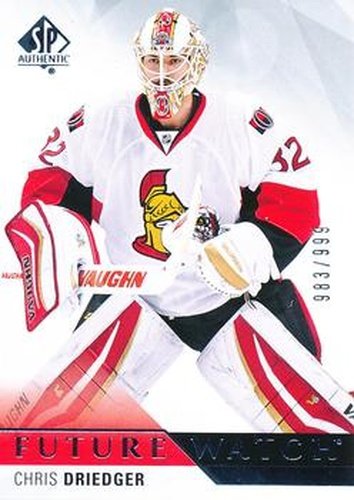 #221 Chris Driedger - Ottawa Senators - 2015-16 SP Authentic Hockey