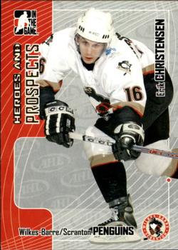 #222 Erik Christensen - Wilkes-Barre/Scranton Penguins - 2005-06 In The Game Heroes and Prospects Hockey