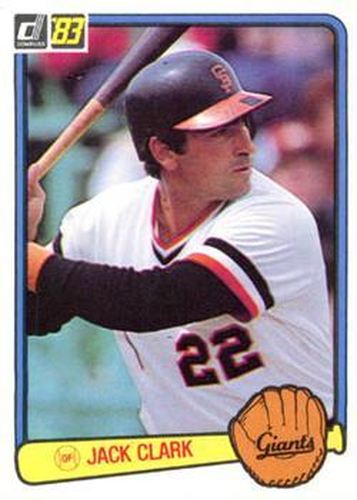 #222 Jack Clark - San Francisco Giants - 1983 Donruss Baseball
