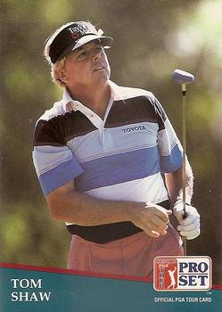 #222 Tom Shaw - 1991 Pro Set PGA Tour Golf