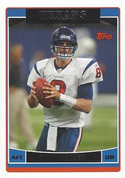 #225 David Carr - Houston Texans - 2006 Topps Football