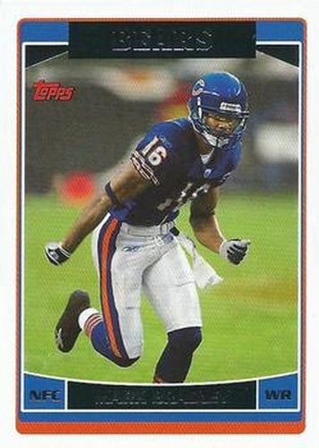 #226 Mark Bradley - Chicago Bears - 2006 Topps Football