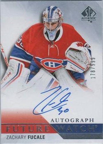 #227 Zachary Fucale - Montreal Canadiens - 2015-16 SP Authentic Hockey
