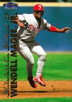 #227 Wendell Magee, Jr. - Philadelphia Phillies - 1999 Fleer Tradition Baseball