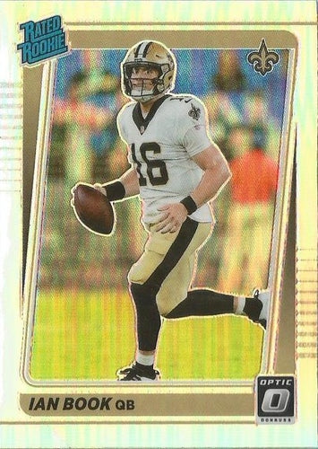 #227 Ian Book - New Orleans Saints - 2021 Donruss Optic - Holo Football