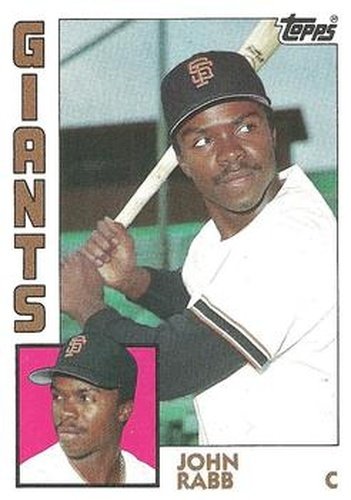 #228 John Rabb - San Francisco Giants - 1984 Topps Baseball