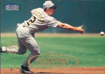 #228 Kevin Polcovich - Pittsburgh Pirates - 1998 Fleer Tradition Baseball