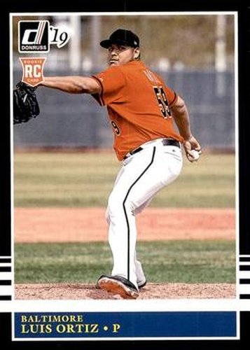 #228 Luis Ortiz - Baltimore Orioles - 2019 Donruss Baseball