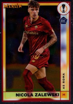 #22 Nicola Zalewski - Roma - 2022-23 Merlin Chrome UEFA Club Competitions Soccer
