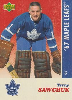 #22 Terry Sawchuk - Toronto Maple Leafs - 2007 Upper Deck 1967 Toronto Maple Leafs Hockey