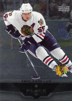 #22 Eric Daze - Chicago Blackhawks - 2005-06 Upper Deck Black Diamond Hockey
