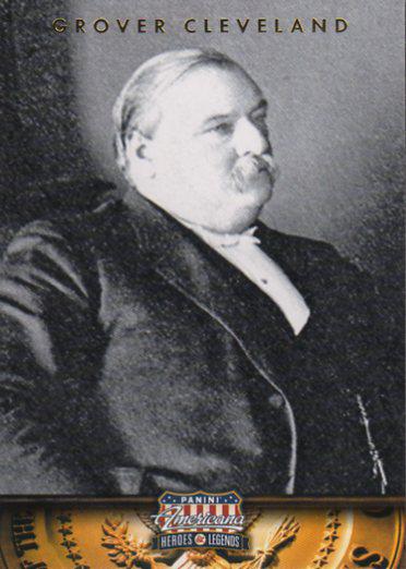 #22 Grover Cleveland - 2012 Panini Americana Heroes & Legends