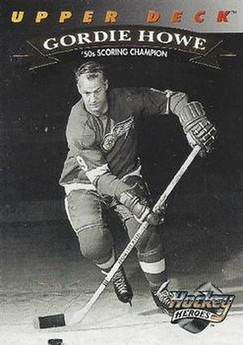 #22 Gordie Howe - Detroit Red Wings - 1992-93 Upper Deck - Hockey Heroes Gordie Howe Hockey