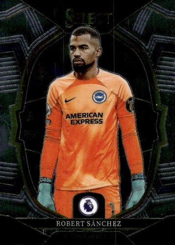 #22 Robert Sanchez - Brighton & Hove Albion - 2022-23 Panini Select Premier League Soccer