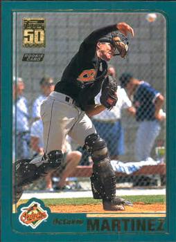 #T230 Octavio Martinez - Baltimore Orioles - 2001 Topps Traded & Rookies Baseball