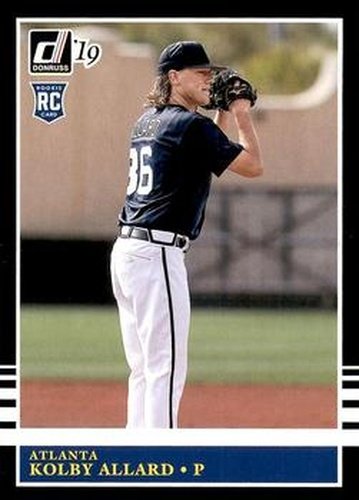 #230 Kolby Allard - Atlanta Braves - 2019 Donruss Baseball