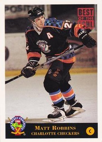 #230 Matt Robbins - Charlotte Checkers - 1994 Classic Pro Hockey Prospects Hockey