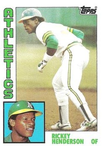 #230 Rickey Henderson - Oakland Athletics - 1984 Topps Baseball