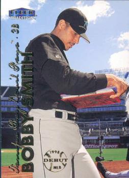 #231 Bobby Smith - Tampa Bay Devil Rays - 1999 Fleer Tradition Baseball