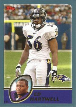 #231 Edgerton Hartwell - Baltimore Ravens - 2003 Topps Football