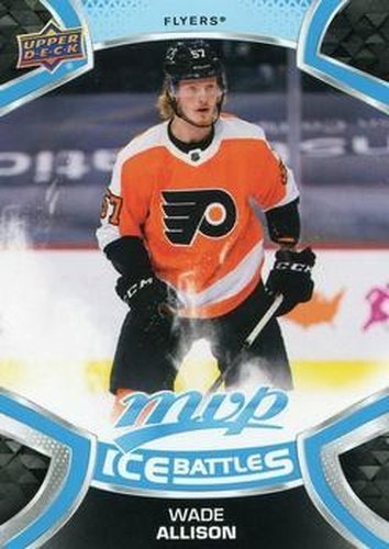 #231 Wade Allison - Philadelphia Flyers - 2021-22 Upper Deck MVP - Ice Battles Hockey