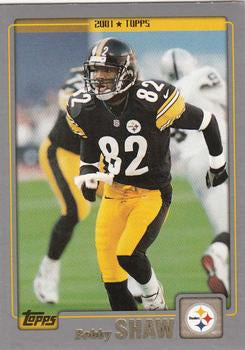#231 Bobby Shaw - Pittsburgh Steelers - 2001 Topps Football