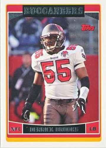 #232 Derrick Brooks - Tampa Bay Buccaneers - 2006 Topps Football