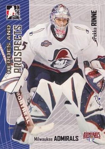 #233 Pekka Rinne - Milwaukee Admirals - 2005-06 In The Game Heroes and Prospects Hockey