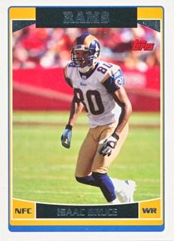 #233 Isaac Bruce - St. Louis Rams - 2006 Topps Football