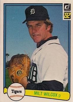 #233 Milt Wilcox - Detroit Tigers - 1982 Donruss Baseball