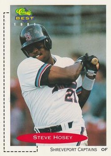 #233 Steve Hosey - Shreveport Captains - 1991 Classic Best Baseball