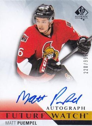 #233 Matt Puempel - Ottawa Senators - 2015-16 SP Authentic Hockey