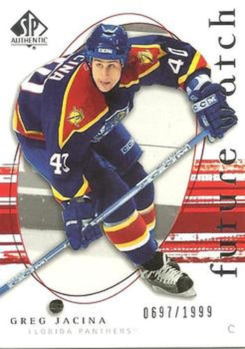 #234 Greg Jacina - Florida Panthers - 2005-06 SP Authentic Hockey