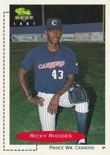 #235 Ricky Rhodes - Prince William Cannons - 1991 Classic Best Baseball