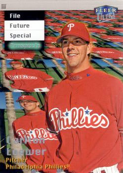 #236 Carlton Loewer - Philadelphia Phillies - 1999 Ultra Baseball