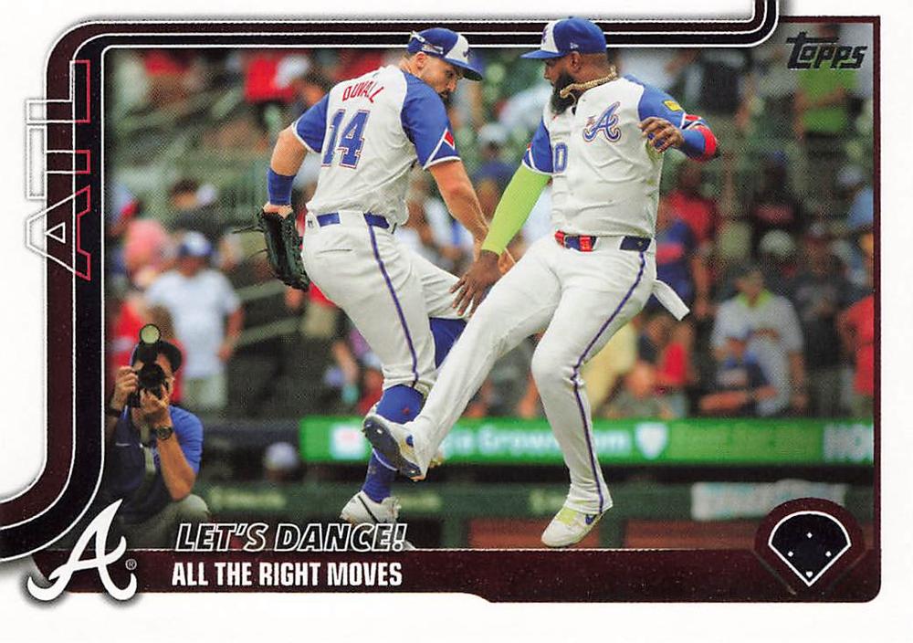 #237 Let’s Dance! All the Right Moves - Atlanta Braves - 2025 Topps Baseball