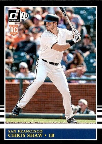 #237 Chris Shaw - San Francisco Giants - 2019 Donruss Baseball