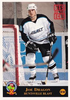 #237 Joe Dragon - Huntsville Blast - 1994 Classic Pro Hockey Prospects Hockey