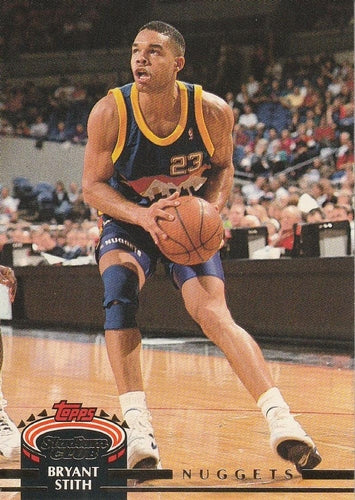 #237 Bryant Stith - Denver Nuggets - 1992-93 Stadium Club Basketball