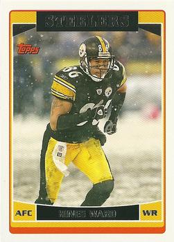 #238 Hines Ward - Pittsburgh Steelers - 2006 Topps Football