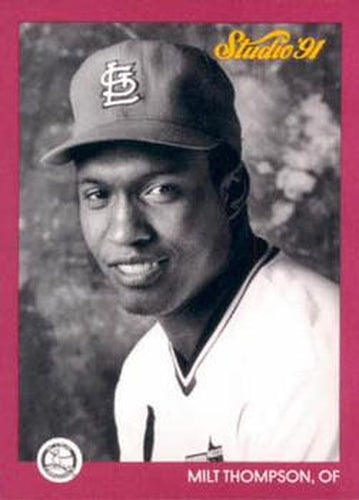 #239 Milt Thompson - St. Louis Cardinals - 1991 Studio Baseball