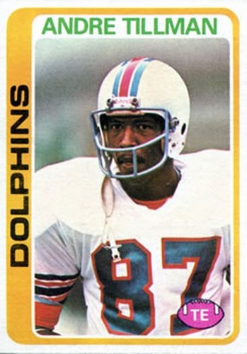 #239 Andre Tillman - Miami Dolphins - 1978 Topps Football
