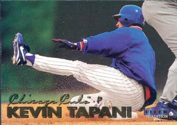 #239 Kevin Tapani - Chicago Cubs - 1999 Fleer Tradition Baseball